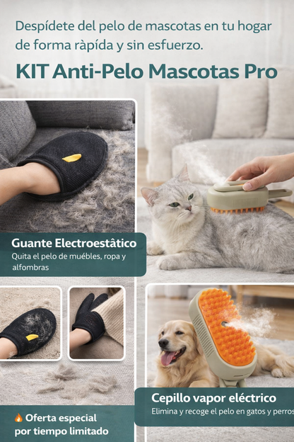 KIT Anti-Pelo Mascotas Pro | Cepillo Vapor + Guante Removedor